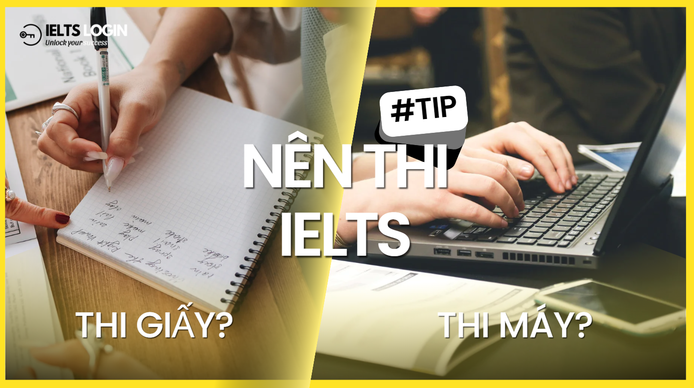 Thi IELTS trên máy tính và những điều bạn cần biết (IDP - BC)