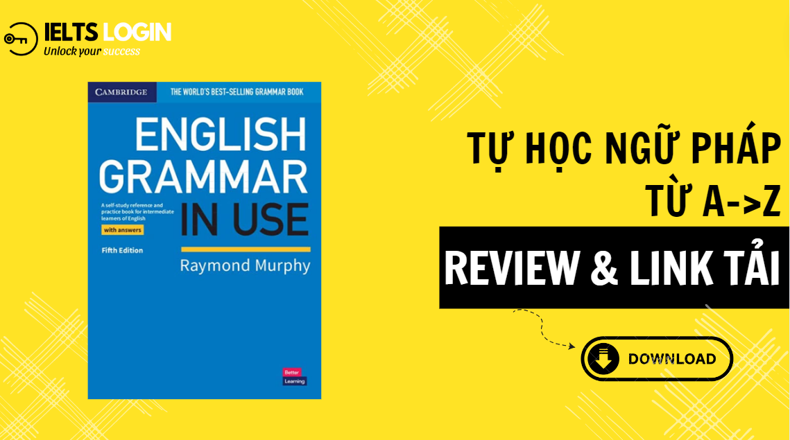 Download English grammar in use bản đẹp ( PDF) + cách học hiệu quả