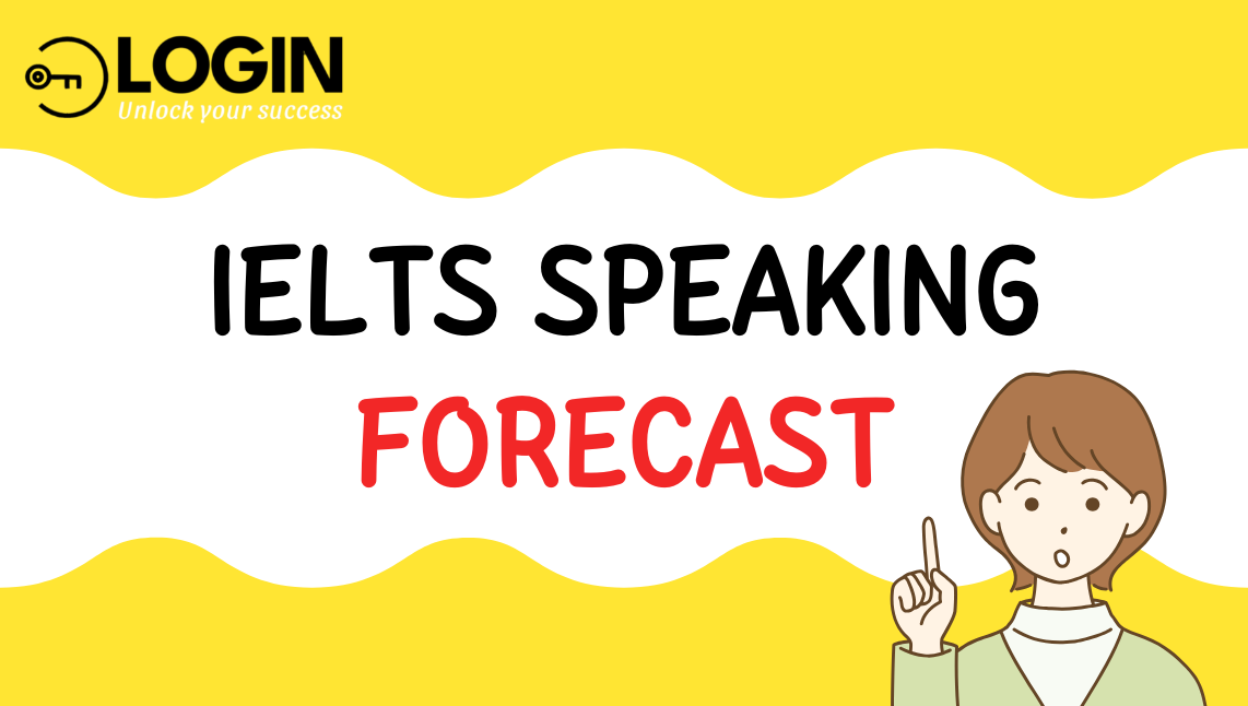 Bộ đề Forecast Speaking Quý 3 2025 (Full 3 Parts)